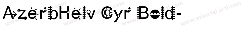 AzerbHelv Cyr Bold字体转换